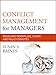 Conflict Management for Managers: Resolving Workplace, Client, and Policy Disputes (Jossey-Bass Business & Management)