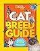 Cat Breed Guide: A complete reference to your purr-fect best friend