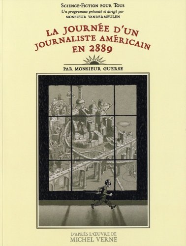 La  journée d'un journaliste américain en 2889