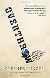 Overthrow: America's Century of Regime Change from Hawaii to Iraq cover