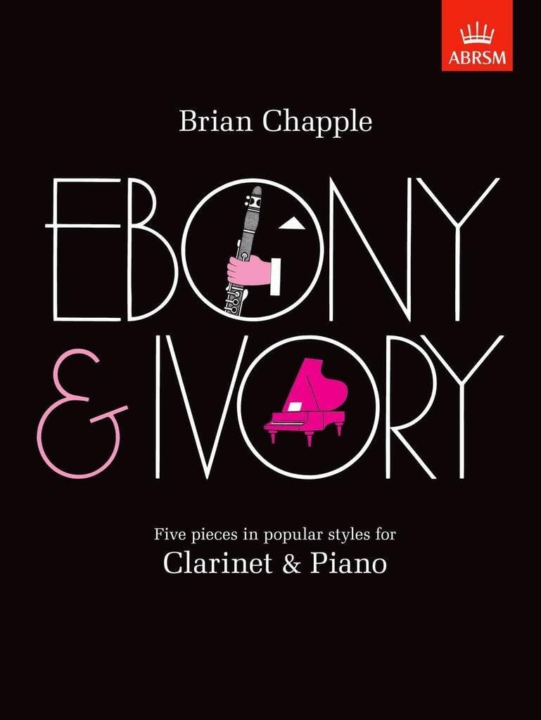 Ebony and Ivory - Five pieces in Popular Style for Clarinet & Piano