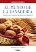 El mundo de la panadería: Panes, facturas, cremonas & grisines (Spanish Edition) by Mónica Ponttiroli