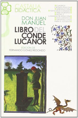 Libro del Conde Lucanor . (CASTALIA DIDACTICA. C/D.)
