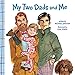My Two Dads and Me by Michael Joosten, Izak Zenou