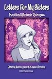 Letters for My Sisters: Transitional Wisdom in Retrospect
