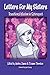 Letters for My Sisters: Transitional Wisdom in Retrospect by 