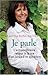 Je parle L'extraordinaire retour à la vie d'un locked-in-syndrom (Essais et documents) by 
