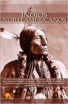 Book's Cover of Breve historia de los indios norteamericanos (Español) Tapa blanda – 1 enero 2009