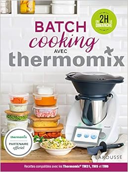Batch Cooking avec Thermomix Livres,Cuisine et Vins