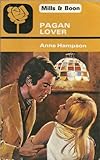 Front cover for the book Pagan Lover by Anne Hampson