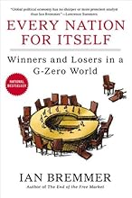 Every Nation for Itself: Winners and Losers in a G-Zero World