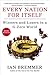 Every Nation for Itself: Winners and Losers in a G-Zero World - Book by Ian Bremmer