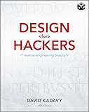 Design for Hackers: Reverse Engineering Beauty