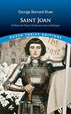 Saint Joan: A chronicle play in six scenes and an epilogue (Dover Thrift Editions) by George Bernard Shaw