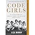 Code Girls: The Untold Story of the American Women Code Breakers of World War II