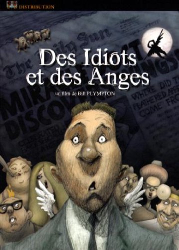 Des Idiots Et Des Anges