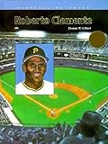Roberto Clemente (Hispanos Notables) (Spanish Edition) by 