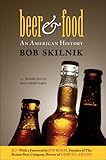 Beer & Food: An American History by 