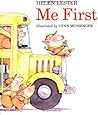 Me First: Helen Lester, Lynn Munsinger: 0046442587068: Amazon.com: Books