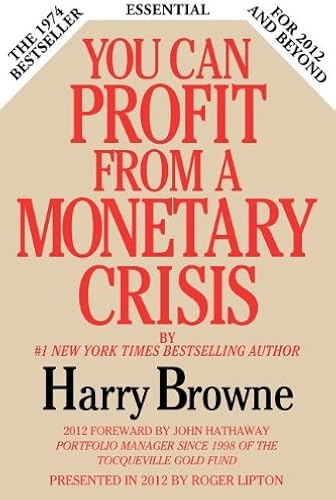 Download You Can Profit from a Monetary Crisis PDF