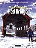 Red Bridge, Tome 2 : Mister Joe and Willoagby by 