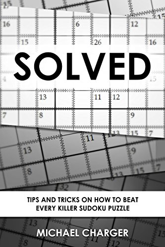 Solved: Tips and tricks on how to beat every Killer Sudoku puzzle