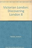 Front cover for the book Victorian London by Graham Norton