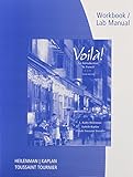 Workbook with Lab Manual for Heilenman/Kaplan/Tournier's Voila!: An Introduction to French, 6th