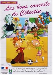 Les Bons Conseils De Celestin - Vivre Ensemble