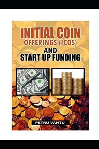 [EBOOK] INITIAL COIN OFFERING(ICOS) AND START UP FUNDING<br />P.P.T