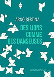 Des  lions comme des danseuses