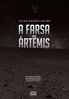 Livro A Farsa de Ártemis: Um terrível segredo. Uma organização capaz de matar para protegê-lo.