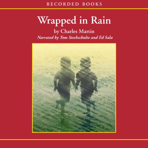 Wrapped in Rain: A Novel of Coming Home