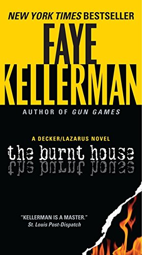 The Burnt House: A Decker/Lazarus Novel (Decker/Lazarus Novels)