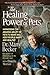 The Healing Power of Pets by Marty Becker, Danelle Morton