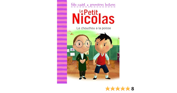 Le Chouchou A La Poisse Le Petit Nicolas 67 French Edition Kecir Lepetit Emmanuelle Amazon Com Books