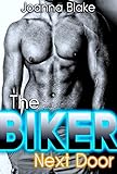 The Biker Next Door (Motorcycle Club Romance, New Adult Romance, Biker Romance): Just a taste... (Joanna Blake Singles Book 1)