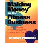 Making Money in the Fitness Business