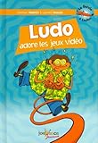 La Bande à Loulou, Tome 6 : Ludo adore les jeux vidéo by