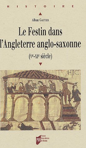 Le  festin dans l'Angleterre anglo-saxonne