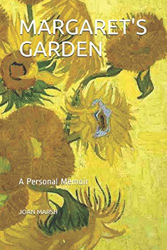 BOOK MARGARET'S GARDEN: A Personal Memoir (The THRILLING READING LIVING VICARIOUSLY SERIES) K.I.N.D.L.E