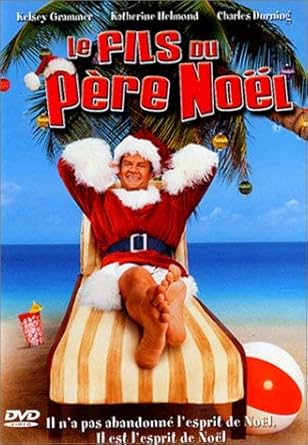 Le Fils Du Pere Noel Amazon Fr Kelsey Grammer Charles Durning Katherine Helmond Craig Zisk Kelsey Grammer Charles Durning Dvd Blu Ray