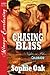 Chasing Bliss [Nights in Bliss, Colorado 7] (Siren Publishing Menage Everlasting)