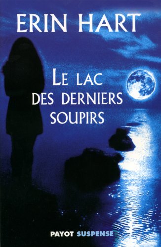Le  lac des derniers soupirs