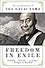 Freedom in Exile: The Autobiography of the Dalai Lama by His Holiness Tenzin Gyatso the Dalai Lama ( by 