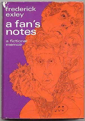 A fan's notes: A fictional memoir 0394730682 Book Cover