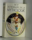 Petit dictionnaire de la mythologie (jeunesse) by