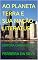 Livro AO PLANETA TERRA E SUA NAÇÃO LITERATURA : EDITORA CAMINHO E FÉ