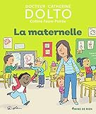 La maternelle by