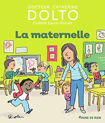 La maternelle by